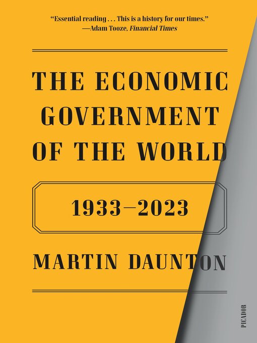 Title details for The Economic Government of the World by Martin Daunton - Available